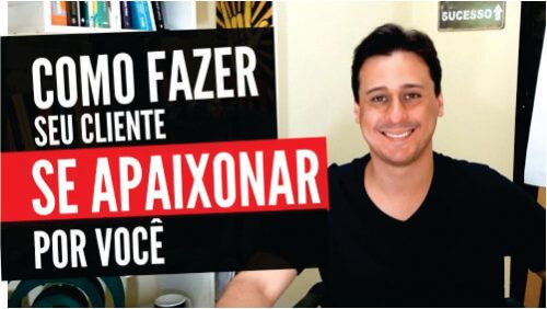 Pcontrol: Como fazer o cliente se apaixonar por você