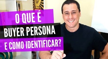 Buyer Persona: O perfil do meu cliente mudou, e agora?