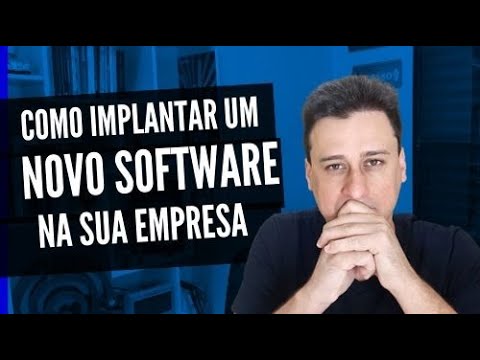 mplementar um Software novo na Empresa