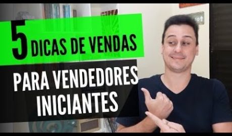 dicas de vendas para vendedores iniciantes