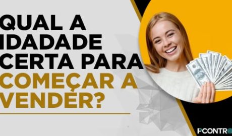 Pcontrol: Qual a Idade para Começar a Vender