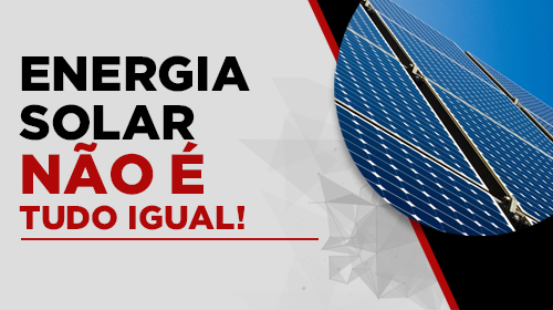 Pcontrol: Energia solar é tudo igual?