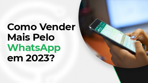 Pcontrol: Como vender pelo Whatsapp em 2023?