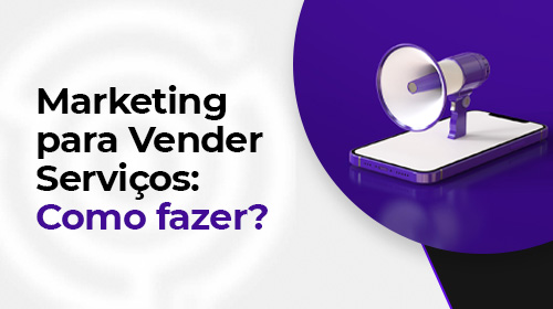 Pcontrol: Como fazer marketing para vender serviços