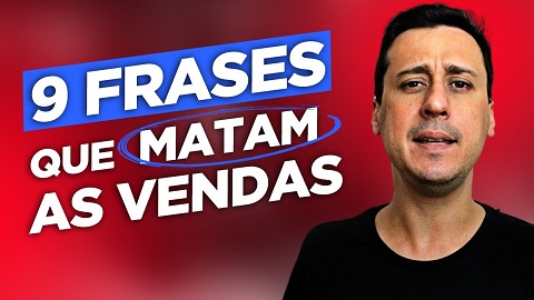 Frases que MATAM as VENDAS!