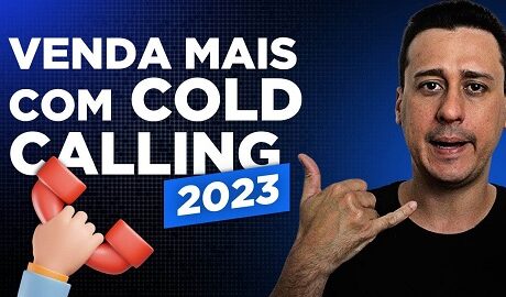 7 Técnicas de Vendas por Telefone que são Infalíveis (COLD CALLING 2.0)