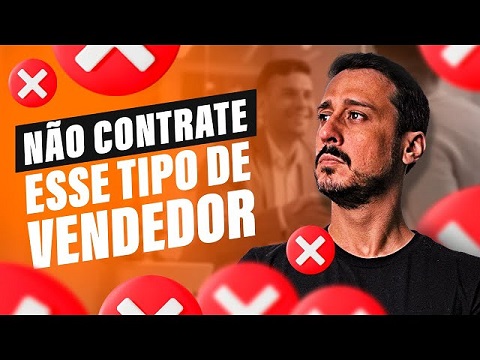 tipo de vendedor para não contratar